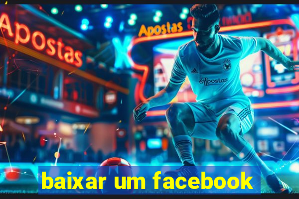 baixar um facebook